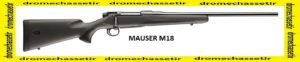 carabine a verrou Mauser M18 canon de 56cm fileté 15x100 en calibre 243 winchester