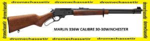 Carabine a levier sous garde Marlin 336W