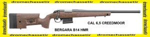 Carabine Bergara 14 HMR , canon 66cm lourd, cal 6,5 creedmoor